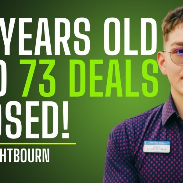 This 22-Year-Old Solo Agent Closed 73 Deals! - Isacc Lightbourn